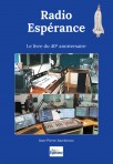 Radio Espérance, le livre du 40e anniversaire